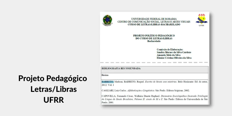 Print de projeto pedagógico citando o livro Escrita de Sinais sem Mistérios: Projeto Pedagógico Letras-Libras UFRR